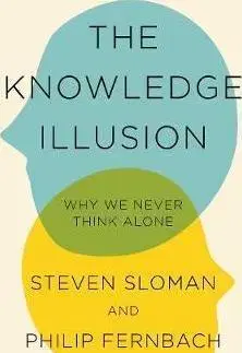 Cudzojazyčná literatúra The Knowledge Illusion - Philip Fernbach,Steven Sloman