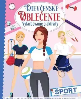 Nalepovačky, vystrihovačky, skladačky Dievčenské oblečenie - šport (2.vydanie)