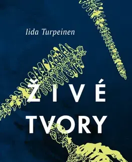Romantická beletria Živé tvory - Iida Turpeinen