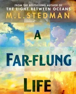 Svetová beletria A Far-flung Life - M. L. Stedman