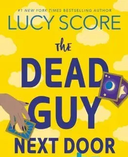 Detektívky, trilery, horory The Dead Guy Next Door - Riley Thorn Book 1 - Lucy Score
