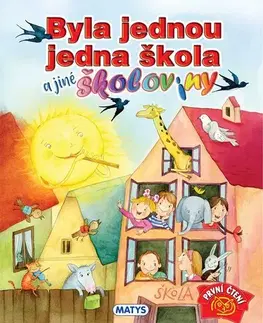 Rozprávky Byla jednou jedna škola a jiné školoviny