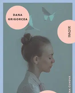 Svetová beletria Dáma s maghrebským psíčkom - Dana Grigorcea,Šedíková Čuhová Paulína