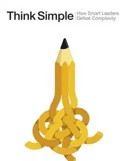 Manažment Think Simple - Ken Segall