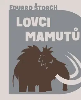 Beletria - ostatné Tympanum Lovci mamutů