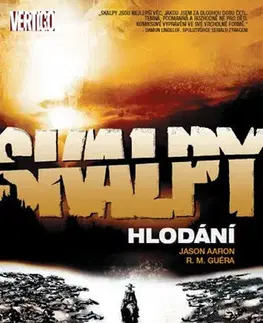 Komiksy Skalpy 6 - Hlodání - R. M. Guera,Jason Aaron
