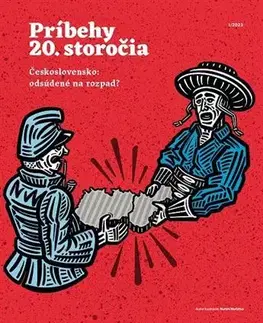 Moderné dejiny Príbehy 20. storočia - Československo: odsúdené na rozpad? - Kolektív autorov