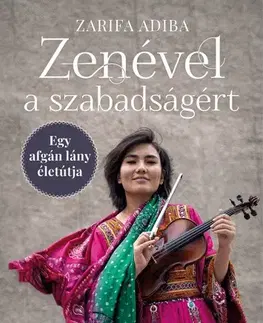 Film, hudba Zenével a szabadságért - Zarifa Adiba