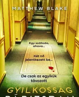Detektívky, trilery, horory Gyilkosság Párizsban - Matthew Blake,Péter Babits