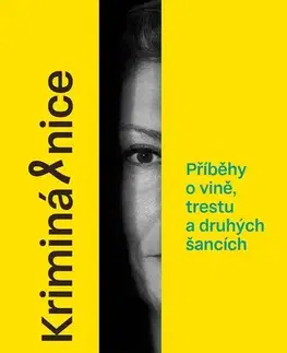 Fejtóny, rozhovory, reportáže Kriminálnice - Gabriela Slováková