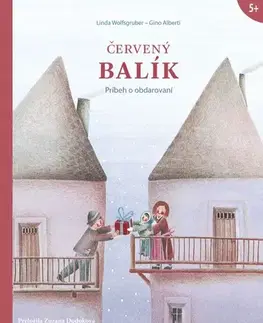Dobrodružstvo, napätie, western Červený balík - Linda Wolfsgruber,Zuzana Dodoková