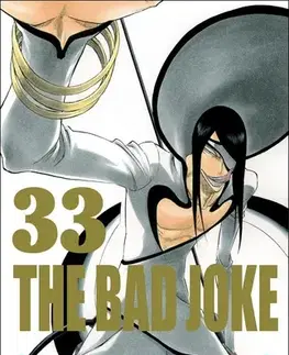 Manga Bleach 33 - The bad joke - Kubo Tite,Anna Křivánková