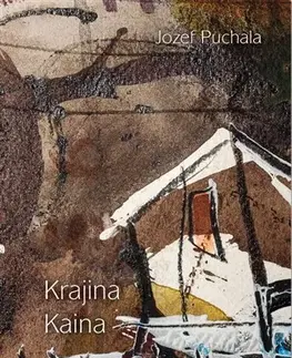 Slovenská poézia Krajina Kaina - Jozef Puchala
