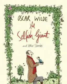 Cudzojazyčná literatúra The Selfish Giant and Other Stories - Oscar Wilde,Philip Waechter,Alma Books