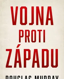 Filozofia Vojna proti Západu - Douglas,František Kôpka
