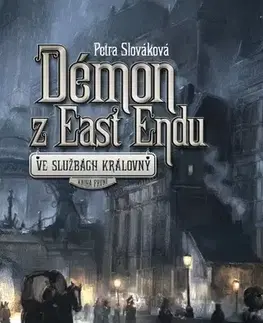 Sci-fi a fantasy Démon z East Endu - Petra Slováková