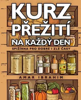 Hobby - ostatné Kurz přežití na každý den - Amar Ibrahim