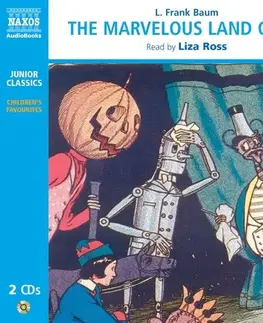 Svetová beletria Naxos Audiobooks The Marvelous Land of Oz (EN)