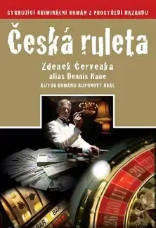 Detektívky, trilery, horory Česká ruleta - Zdenek Červenka
