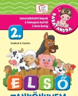 Leporelá, krabičky, puzzle knihy Első tankönyvem 2. rész - Ismeretbővítő képek 6 hónapos kortól 2 éves korig - Katalin Deákné Bancsó