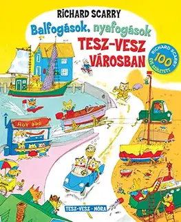 Rozprávky Balfogások nyafogások Tesz-vesz városban - Richard Scarry,Réz András