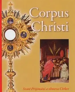 Kresťanstvo Corpus Christi, 2. vydání - Athanasius Schneider