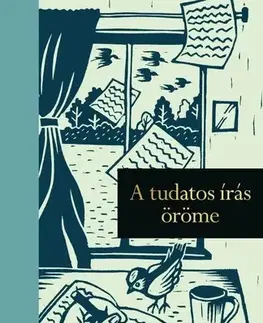 Motivačná literatúra - ostatné A tudatos írás öröme - Joy Kenward