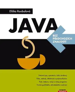 Počítačová literatúra - ostatné Java - Eliška Roubalová