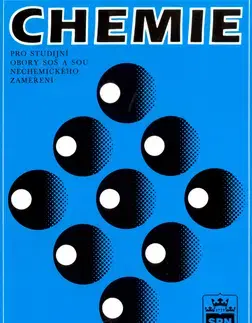Učebnice pre SŠ - ostatné Chemie - Jaroslav Blažek