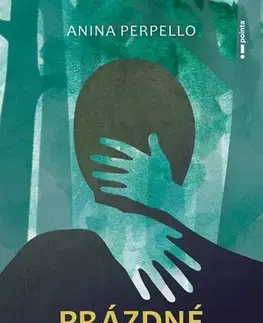 Young adults Prázdné objetí - Anina Perpello