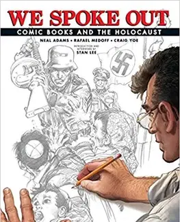 História - ostatné We Spoke Out - Comic Books And The Holocaust - Rafael Medoff