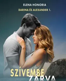 Erotická beletria Szívembe zárva - Honoria Elena