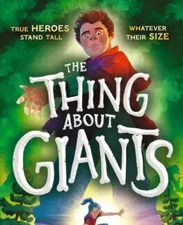 Fantasy, upíri The Thing About Giants - Christopher Galvin