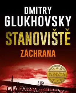 Sci-fi a fantasy Stanoviště 2: Záchrana - Dmitry Glukhovsky