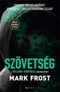 Dobrodružstvo, napätie, western Szövetség - Mark Frost