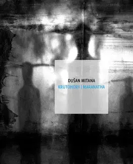 Slovenská poézia Krutohory. Maranatha, 2. vydanie - Dušan Mitana