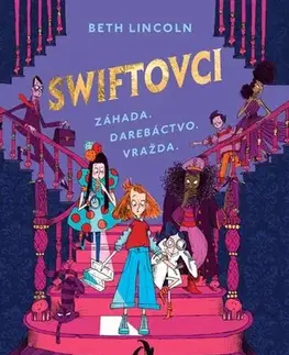 Dobrodružstvo, napätie, western Swiftovci - Beth Lincoln,Powell Claire,Jana Sliacka