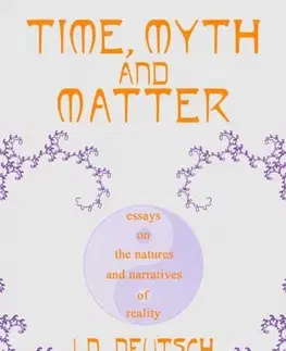 Filozofia Time, Myth and Matter - LD Deutsch