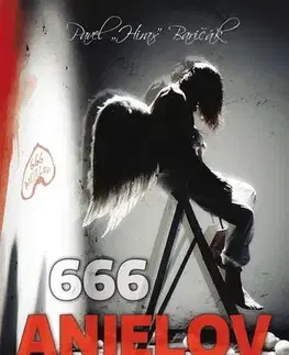 Slovenská beletria 666 anjelov - Pavel Hirax Baričák