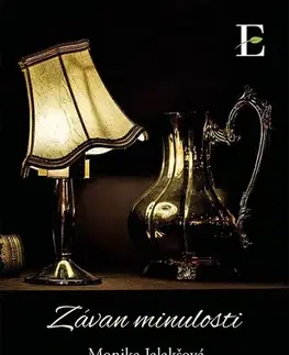 Romantická beletria Závan minulosti - Monika Jalakšová