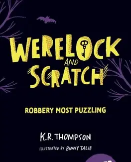 Pre deti a mládež Werelock and Scratch: Robbery Most Puzzling - Kristin Thompsonová