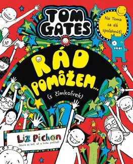 Dobrodružstvo, napätie, western Tom Gates 20: Rád pomôžem... (s čímkoľvek) - Liz Pichon,Branislav Kočan