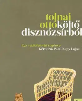 Svetová beletria Költő disznózsírból - Parti Nagy Lajos,Ottó Tolnai
