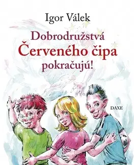 Rozprávky Dobrodružstvá Červeného čipa pokračujú - Igor Válek,Stanislav Lajda