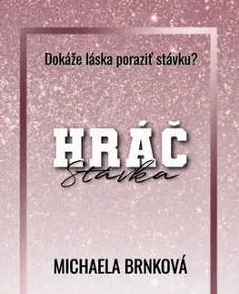 Romantická beletria Hráč - Michaela Brnková