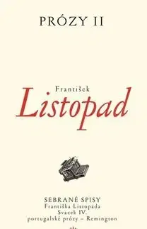Česká beletria Prózy II - František Listopad