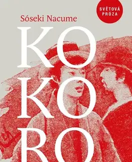 Historické romány Kokoro - Nacume Sóseki