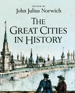 História - ostatné The Great Cities in History - Julius Norwich John