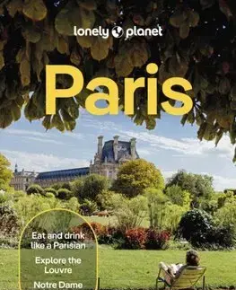 Európa Lonely Planet Paris, 15th edition - Kolektív autorov
