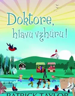 Humor a satira Doktore, hlavu vzhůru! - Patrick Taylor